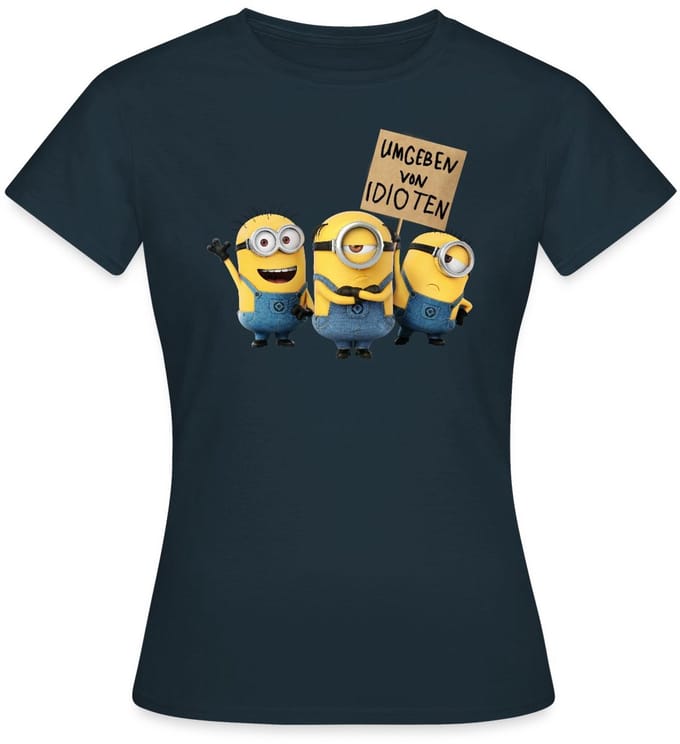 Minions Met Schild Umgeben Von Idioten T-Shirt Dames