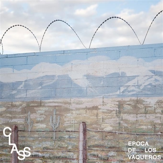 Class - Epoca De Los Vaqueros (LP)