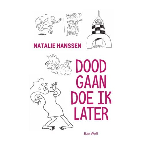 Doodgaan Doe Ik Later - Natalie Hanssen