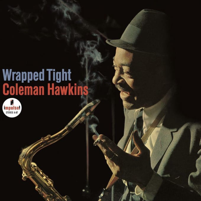 Wrapped Tight - Coleman Hawkins