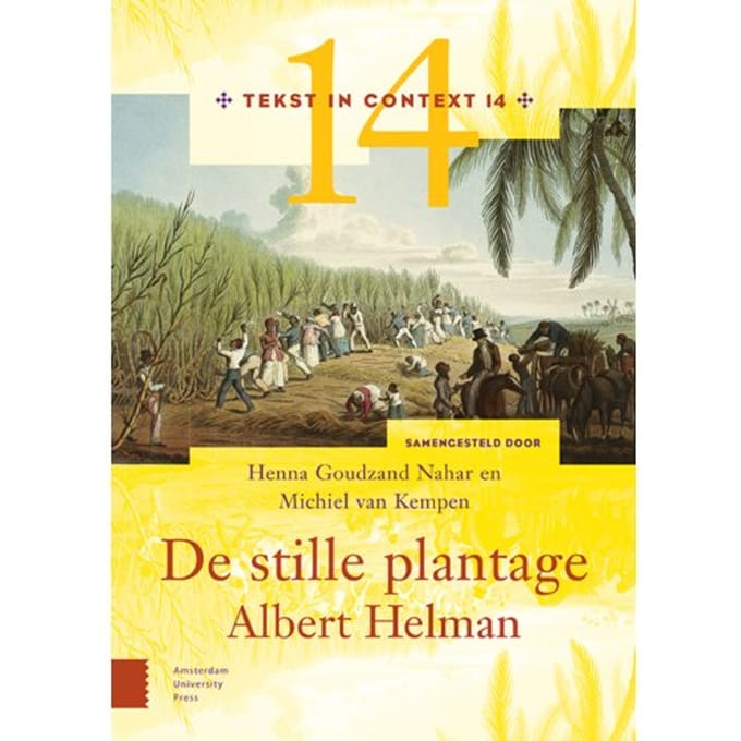 De Stille Plantage - Tekst In Context - Henna Goudzand Nahar