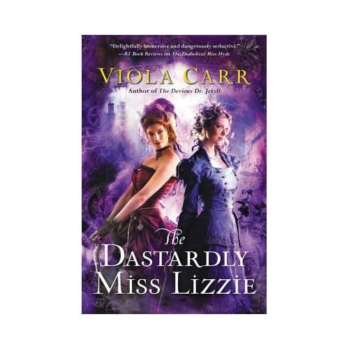 The Dastardly Miss Lizzie - Viola Carr