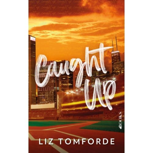 Caught Up - Windy City - Liz Tomforde