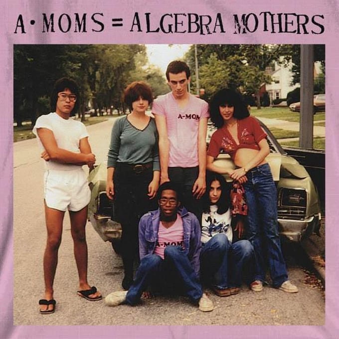A-moms = Algebra Mothers