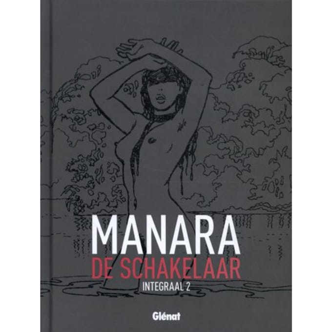 De Schakelaar Integraal / 2 - De Schakelaar Integraal - Milo Manara