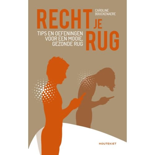 Recht Je Rug - Caroline Bouckenaere