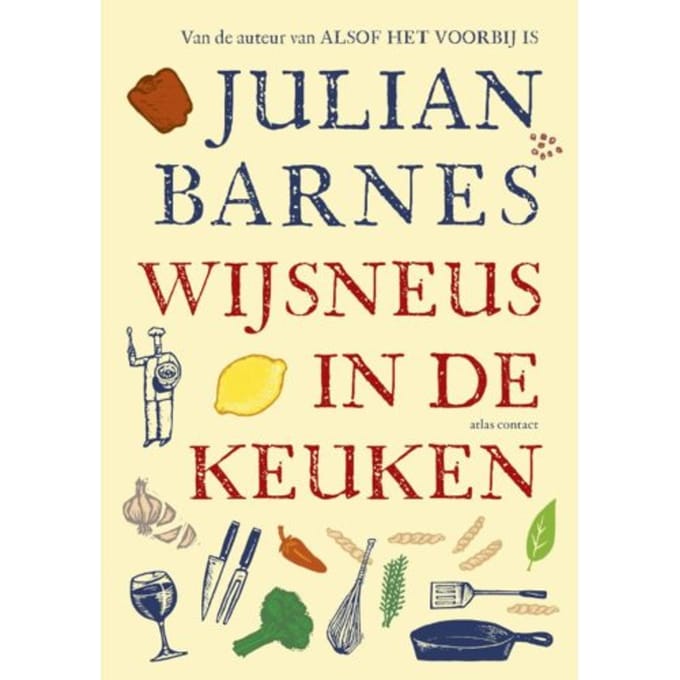 Wijsneus In De Keuken - Julian Barnes