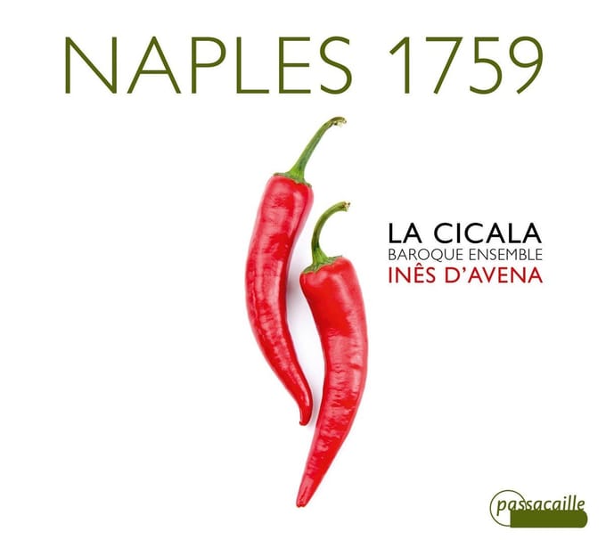La Cicala Baroque Ensemble & Inês D'vena - Naples 1759 (CD)