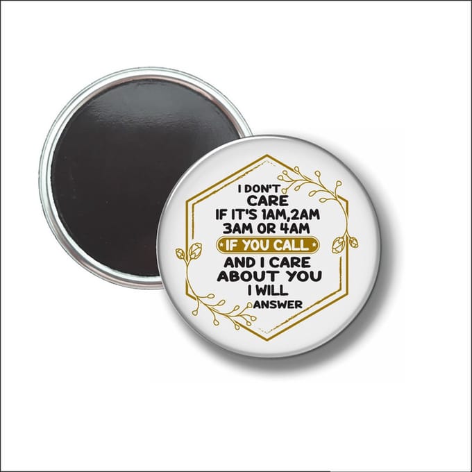 Button Met Magneet 58 MM - If You Call - NIET VOOR KLEDING