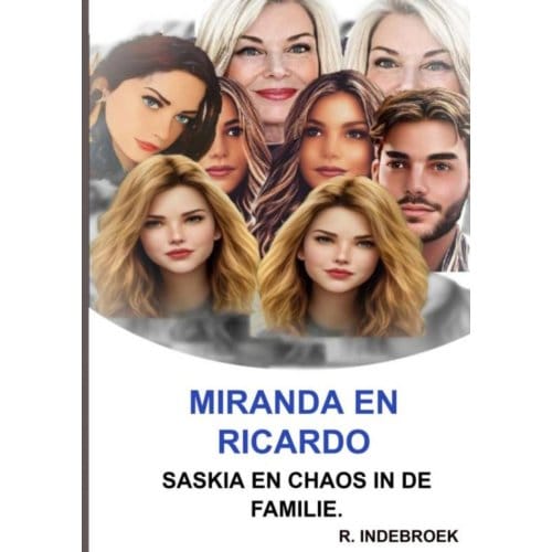 Miranda En Ricardo - R. Indebroek