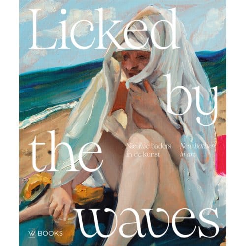 Licked By The Waves - Maite van Dijk