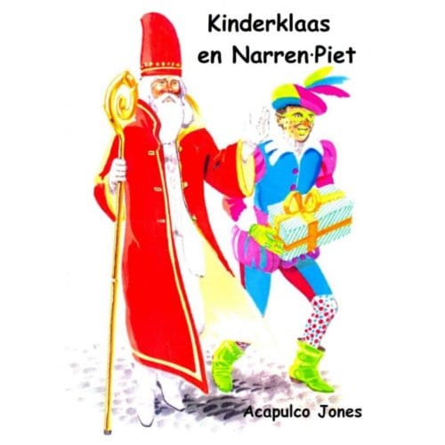 Kinderklaas En Narren-Piet - Acapulco Jones
