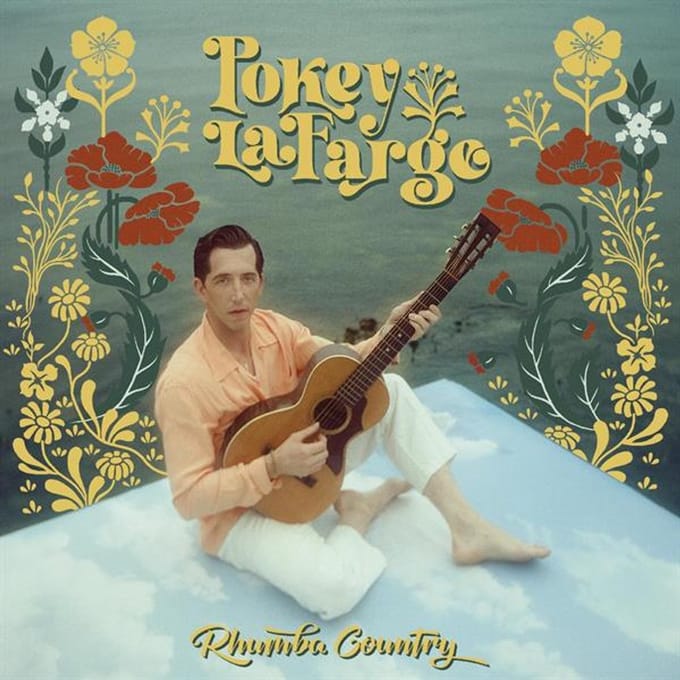 Rhumba Country - Pokey Lafarge