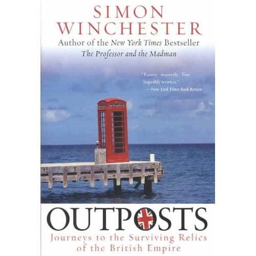 Outposts - Simon Winchester