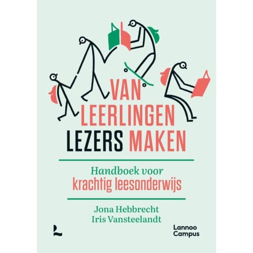 Van Leerlingen Lezers Maken - Iris Vansteelandt