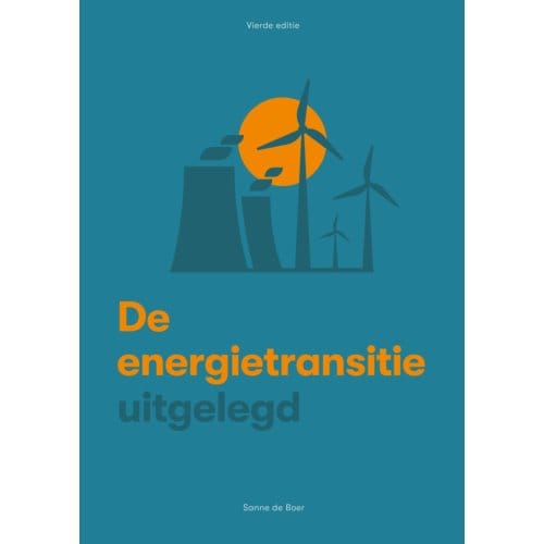 De Energietransitie Uitgelegd - Sanne de Boer