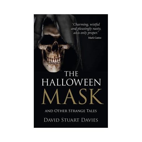 The Halloween Mask And Other Strange Tales - Davies, David Stuart