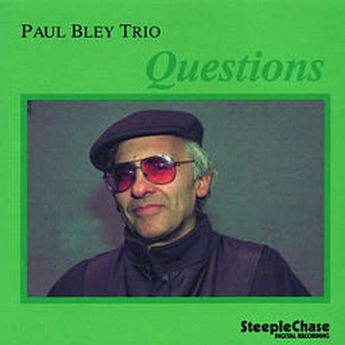 Paul Bley - Questions (CD)