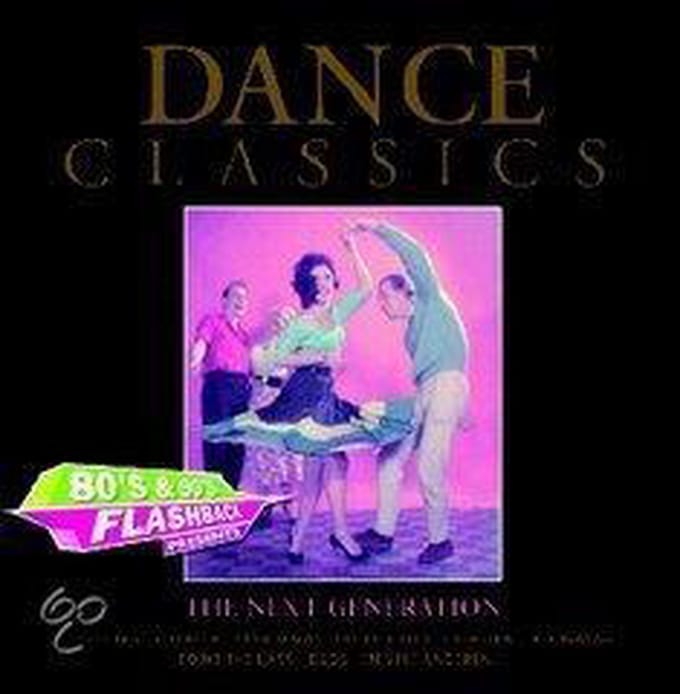 Dance Classics : The Next Generation