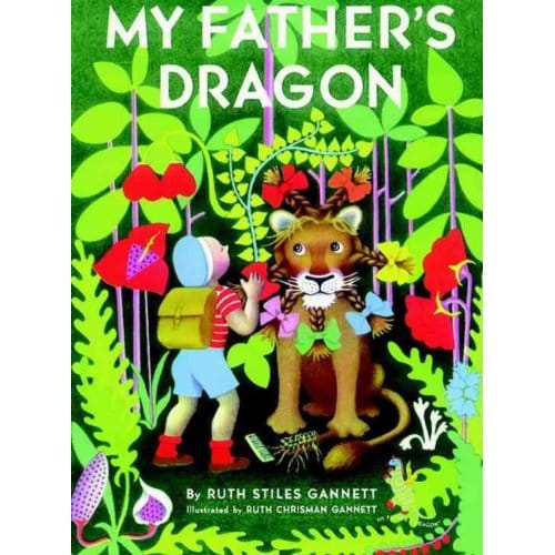 My Fathers Dragon - Ruth Stiles Gannett
