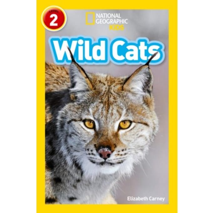Wild Cats - National Geographic Readers - Elizabeth Carney