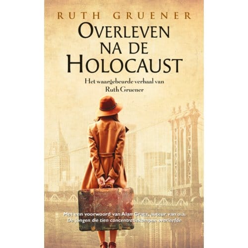 Overleven Na De Holocaust - Ruth Gruener