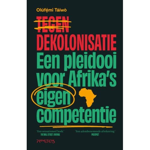 Tegen Dekolonisatie - Olúfẹ́Mi Táíwò