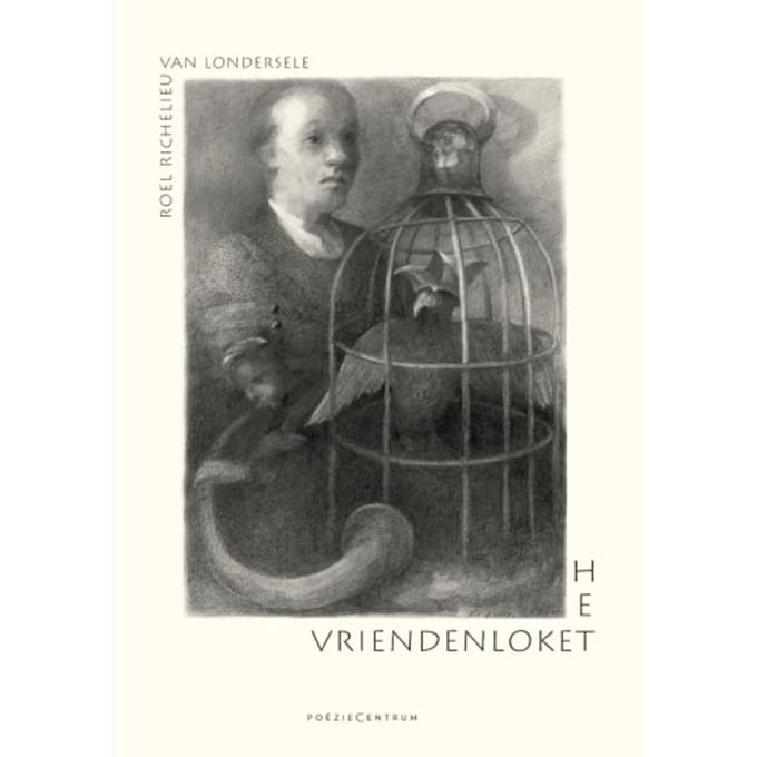 Het Vriendenloket - Roel Richelieu van Londersele