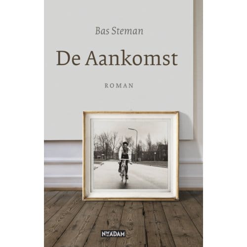 De Aankomst - Bas Steman