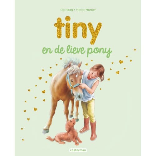 Tiny En De Lieve Pony - Tiny