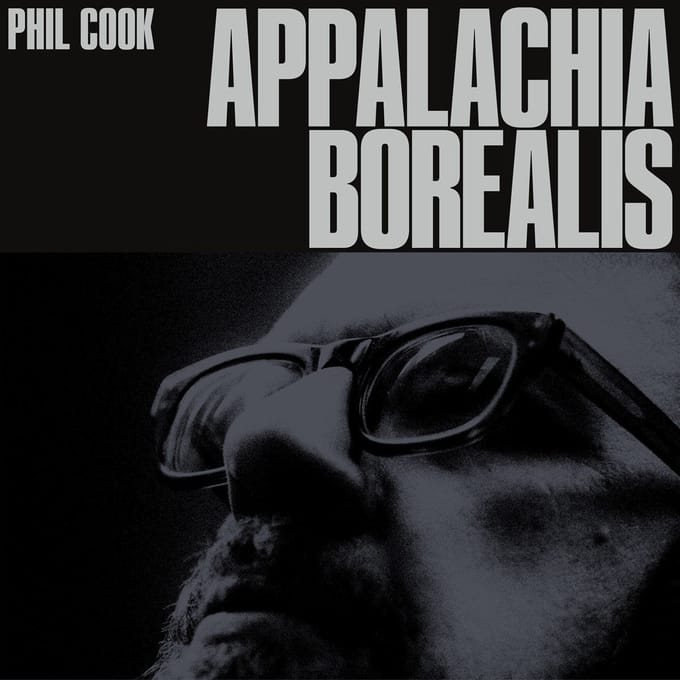 Phil Cook - Appalachia Borealis (CD)