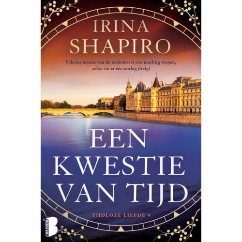 Een Kwestie Van Tijd - Tijdloze Liefde - Irina Shapiro