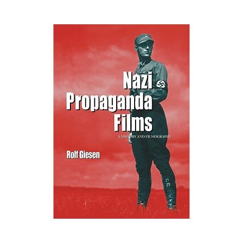 Nazi Propaganda Films - Giesen, Rolf
