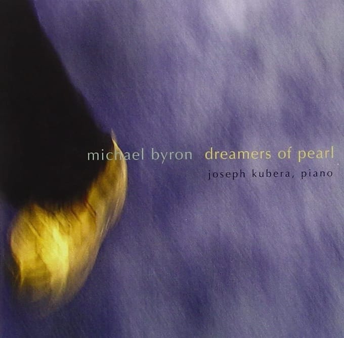 Joseph Kubera - Byron: Dreamers Of Pearl (CD)