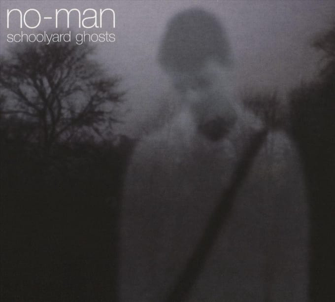 No-Man - Schoolyard Ghosts -Digi-