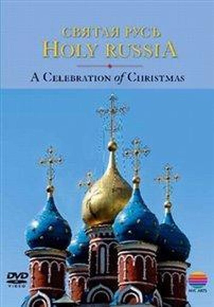 Holy Russia  - Celebrates