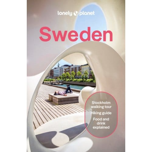 Lonely Planet Sweden - Lonely Planet Country Guide