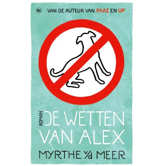 De Wetten Van Alex - Myrthe van der Meer