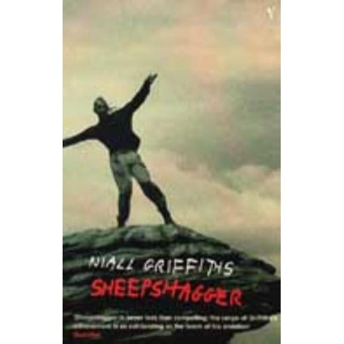 Sheepshagger - Niall Griffiths