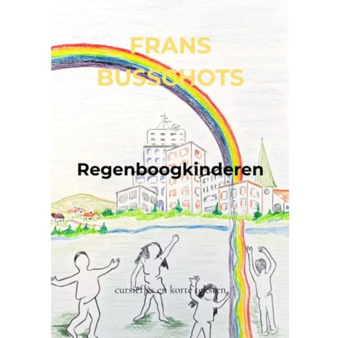 Regenboogkinderen - Frans Busschots