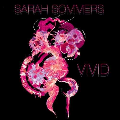 Sarah Sommers - Vivid (LP)