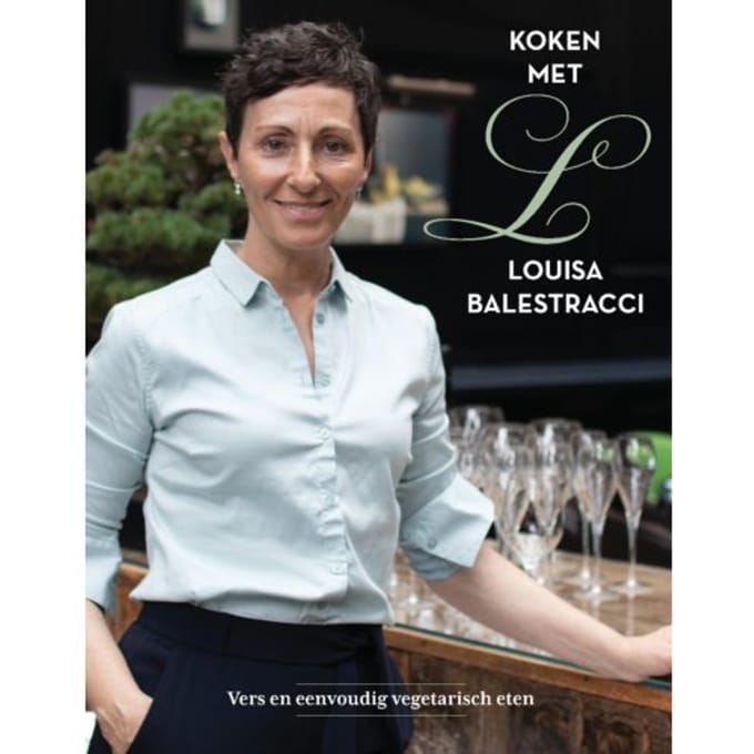 Koken Met Louisa Balestracci - Louisa Balestracci