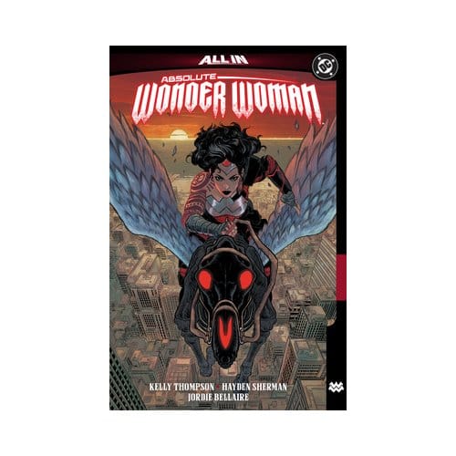 Absolute Wonder Woman Vol. 1: The Last Amazon - Absolute Universe - Kelly Thompson