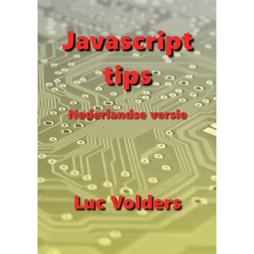 Javascript Tips - Luc Volders