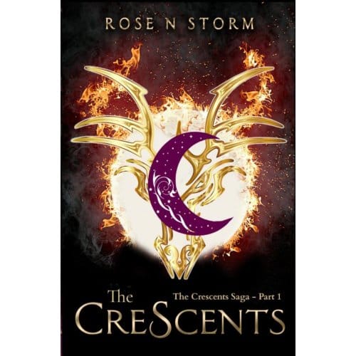 The Crescents - Rose N STORM