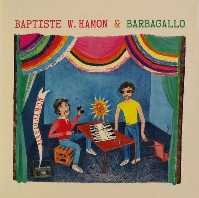 Baptiste W. Hamon & Julien Barbagallo - Barbaghamon (LP)