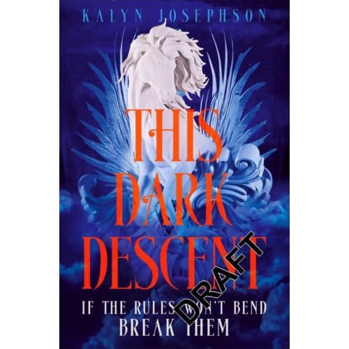 This Dark Descent - kalyn josephson
