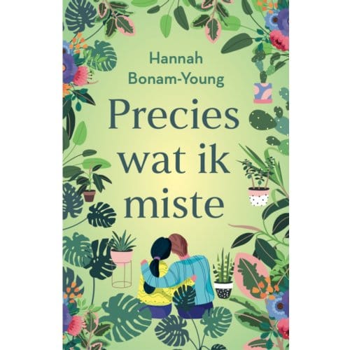 Precies Wat Ik Miste - Hannah Bonam-Young