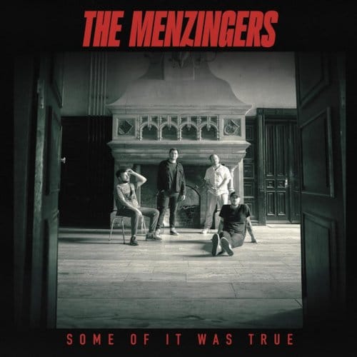 Some Of It Was True - Menzingers