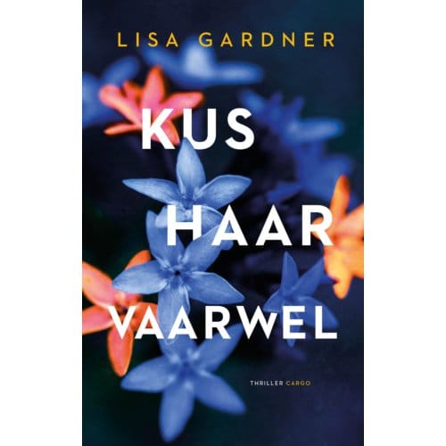Kus Haar Vaarwel - Frankie Elkin - Lisa Gardner